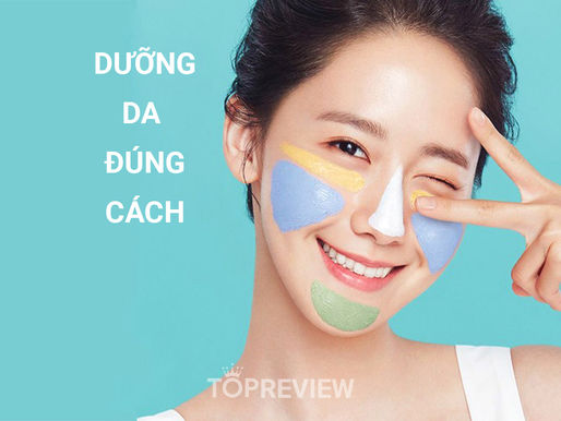 Trình tự các bước dưỡng da đúng cách