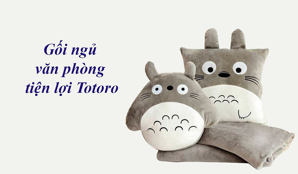 Gối ngủ tiện lợi Totoro, gối ngủ dễ thương, đáng yêu cho dân văn phòng.