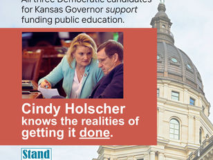 Why did Stand Up Blue Valley endorse Cindy Holscher, when all of the Democratic candidates for KS governor are pro-public education?