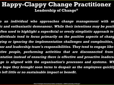 Happy-Clappy Change Practitioner© - Glossary Term