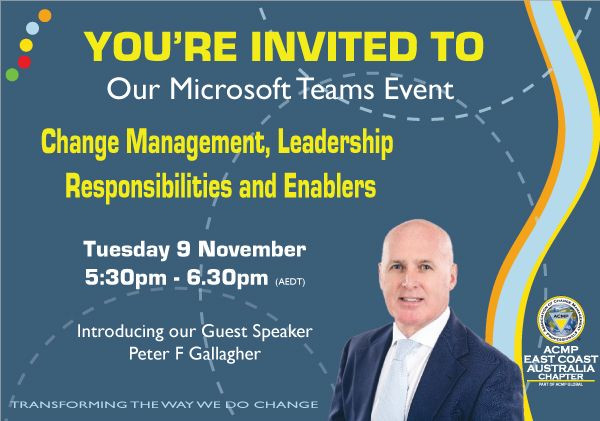 change management speakers, Change Management Lessons Learned Leaders SHOULD Know, Peter F Gallagher, change management speakers, change management keynote speakers, change management global thought leaders, change management experts, change management body of knowledge (CMBoK), change management handbook, leadership of change, change management leadership handbook, ACMP East Coast Australia,