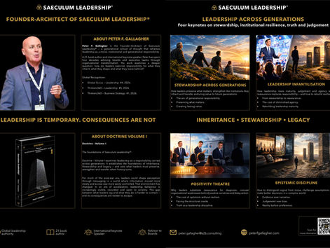 Peter F Gallagher, Saeculum leadership, Saeculum leadership, body of knowledge, SLBoK, change management body of knowledge, SLBoK, Leadership of change, Leadership Thought Leader, change leadership, change management volumes, change leadership books, change management models, change management gurus, change management experts, change management global thought leaders, change leadership influencers, change management books, change management Leadership, leadership keynote speakers,