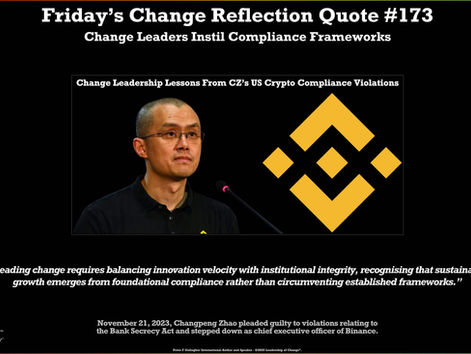 Peter F Gallagher, Leadership, Friday change reflection quote, change management quotes, leadership of change, change leadership, leadership gurus, Change Leaders Instil Compliance Frameworks, change management, leadership expert, global gurus, global gurus leadership, change gurus, change management gurus, change management leading authority, change management experts, change management global thought leaders, change management leadership, change management handbook, change management maverick, change leadership speakers, best change management speakers, change management speakers, 