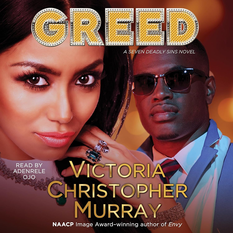 Close-up of a woman with bold makeup and jewelry and a man in sunglasses. "GREED" in jewels above. Text: Victoria Christopher Murray. Mood is intense.