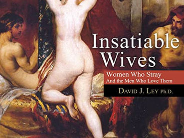 Book Review:  Insatiable Wives:  Women who stray and the men who love them