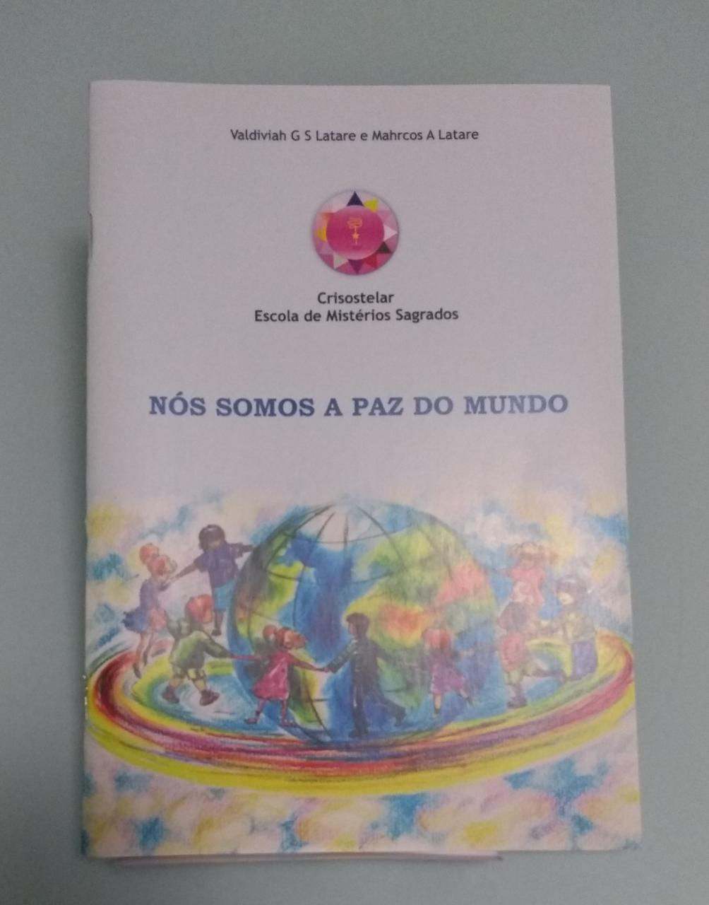 Livro Nós Somos a Paz do Mundo - Infantil