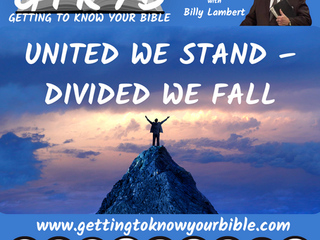 UNITED WE STAND – DIVIDED WE FALL
