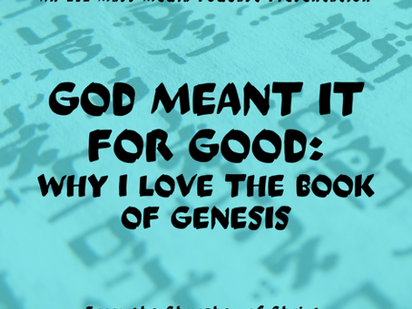 GOD MEANT IT FOR GOOD: Why I Love the Book of Genesis (Landen)