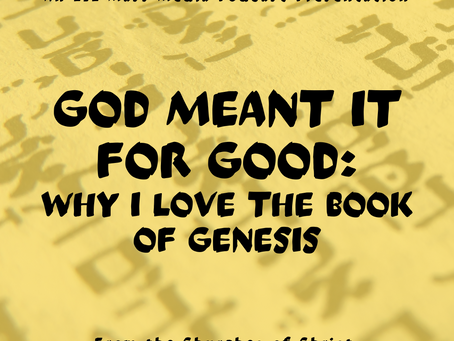 GOD MEANT IT FOR GOOD: Why I Love the Book of Genesis (Cruze)