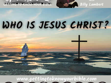 Who is Jesus Christ, and Why Is He Our Way to Our Salvation?
