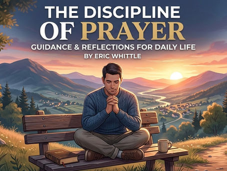 The Discipline of Prayer