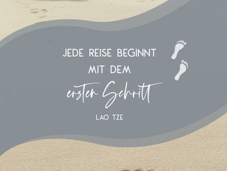 Jede Reise beginnt...