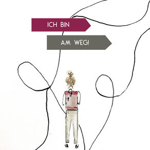 Ich bin am Weg