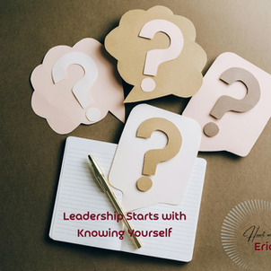 Leadership Starts with Knowing Yourself