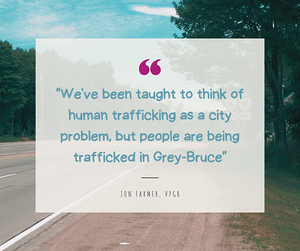 We've been taught to think of human trafficking as a city problem, but people are being trafficked in Grey-Bruce