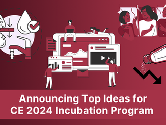 Announcing Top Ideas for CE 2024 Incubation Program (August-October)