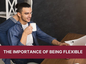 The importance of being flexible