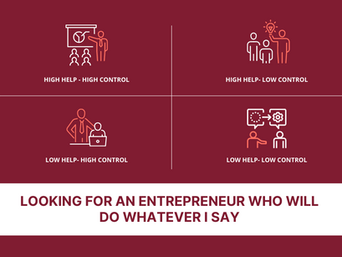 Looking for an Entrepreneur Who Will Do Whatever I Say