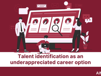 Talent identification as an underappreciated career option