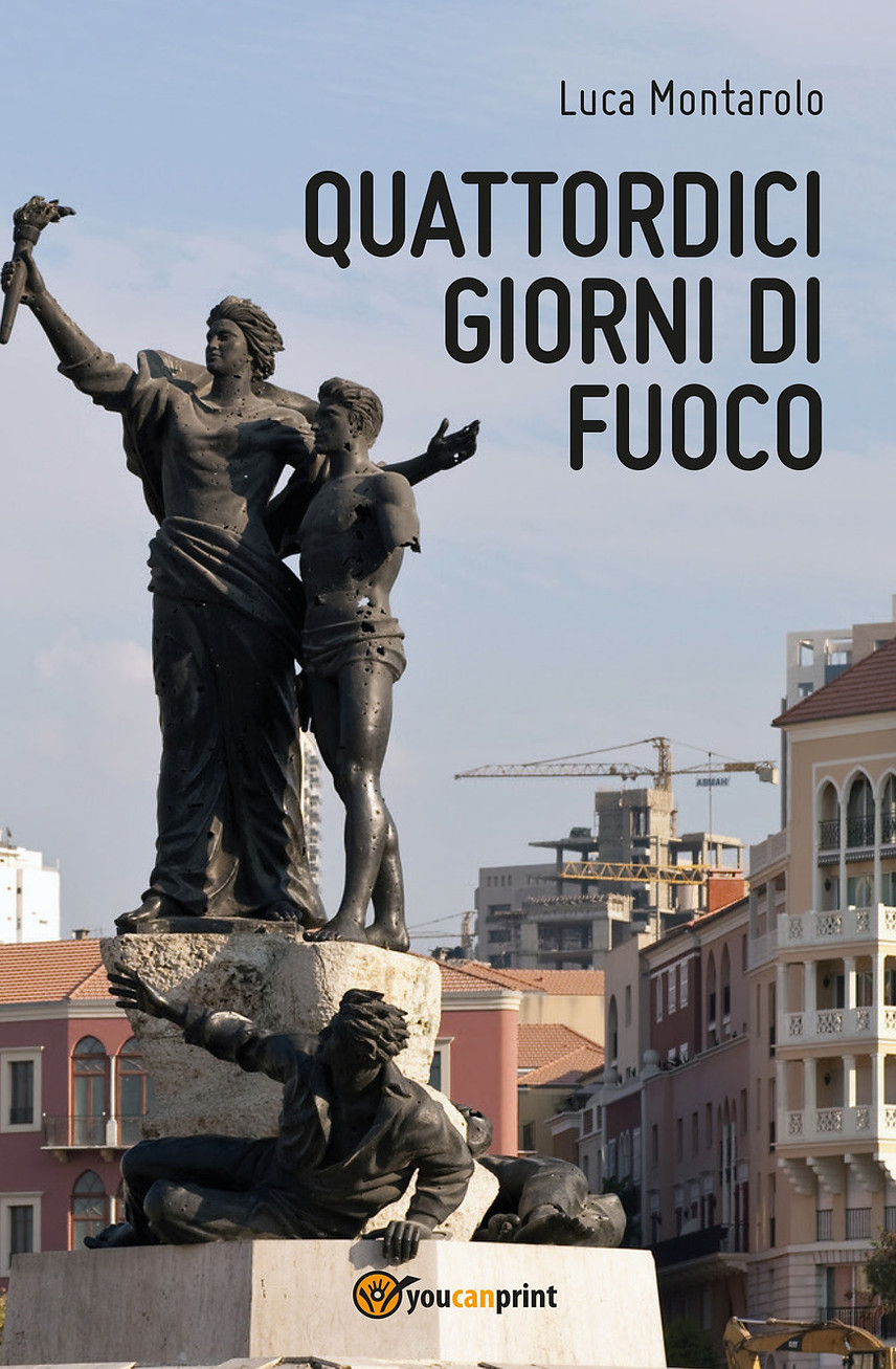 Quattordici giorni di fuoco - Luca Montarolo