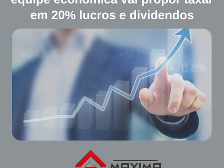 Para isentar IR até R$ 2,4 mil, equipe econômica vai propor taxar em 20% lucros e dividendos