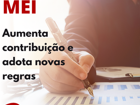 MEI aumenta contribuição e adota novas regras
