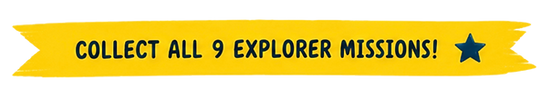 Discover and complete 9 explorer mission activities