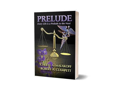 Prelude: Every Life is a Prelude to the Next by Cheryl Malakoff and Robert Clampett