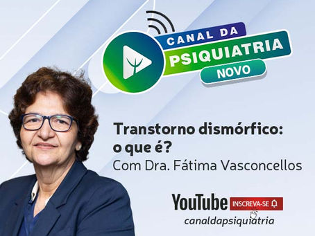 Transtorno dismórfico corporal: saiba do que se trata a doença psiquiátrica