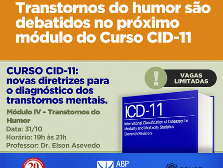 Transtornos do humor são debatidos no próximo módulo do Curso CID-11