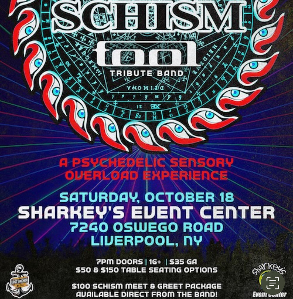 10/18 VIP MEET N GREET! Tool tribute Schism at Sharkey’s in Syracuse, NY (1)