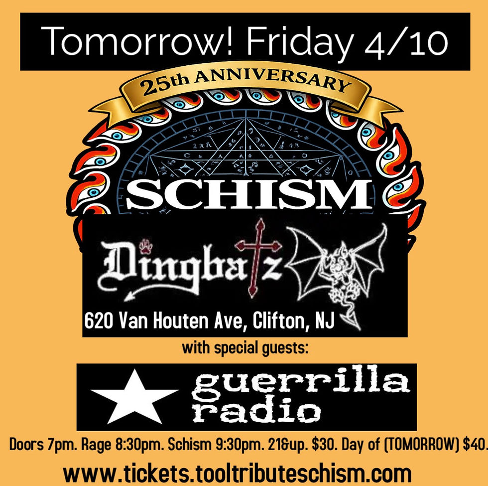 4/10 Tool tribute band Schism $100 VIP MEET N GREET UPGRADE! at Dingbatz, Clifton NJ 