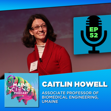Maine Science Podcast – episode 52