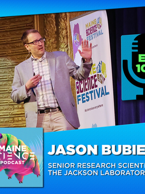 Maine Science Podcast - Jason Bubier, episode 102
