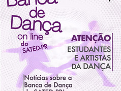 Edital de Banca de Avaliadores e outras novidades da Banca de Dança do SATED PR