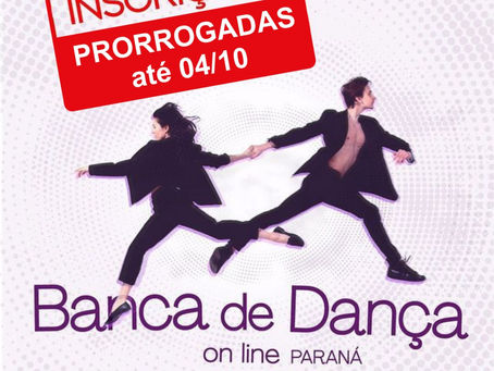 Inscrições prorrogadas para a Banca de Dança