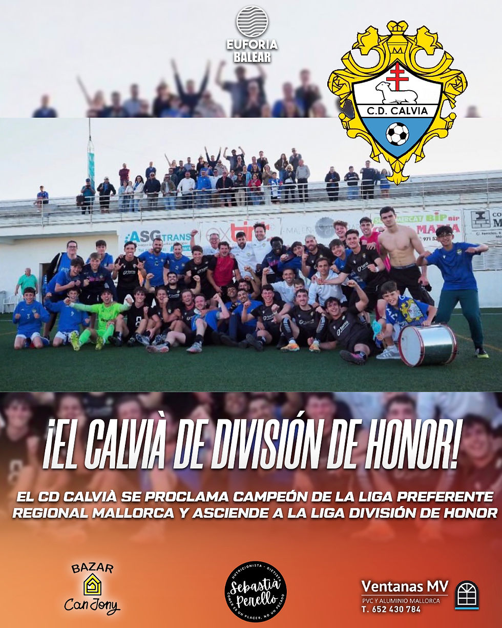 EL CALVIÀ ASCIENDE A DIVISIÓN DE HONOR