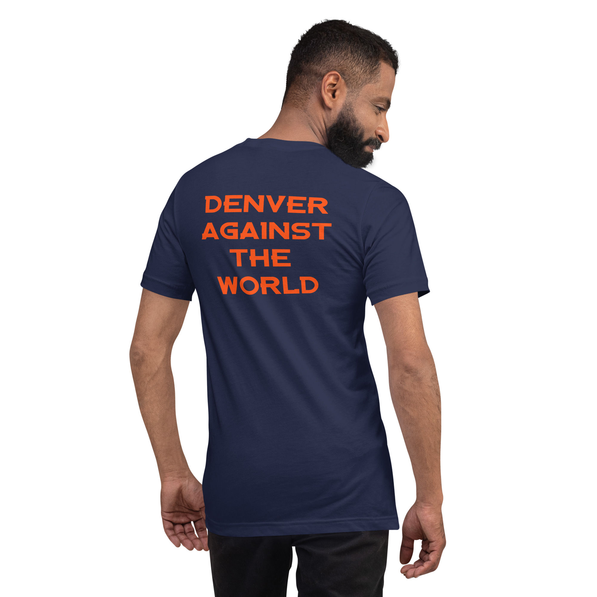Man with a navy shirt with "Denver Against the world" in orange