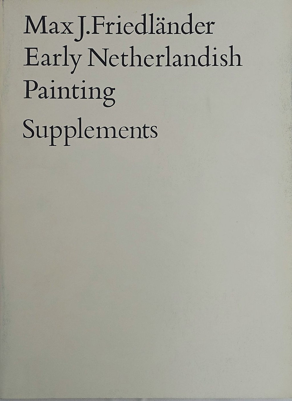 Friedländer, Max J. Early Netherlandish Painting 2.jpg