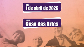 I Congresso da Pessoa Idosa ocorre em 1º de abril, na Fundação Casa das Artes, com foco em temas sobre a violência e a saúde física e mental