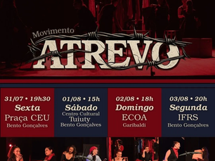 Espetáculo “ATREVO” inicia circulação gratuita por Bento Gonçalves e região