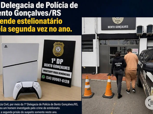 1ª DP de Bento Gonçalves prende estelionatário pela segunda vez no ano e recupera bem obtido mediante fraude