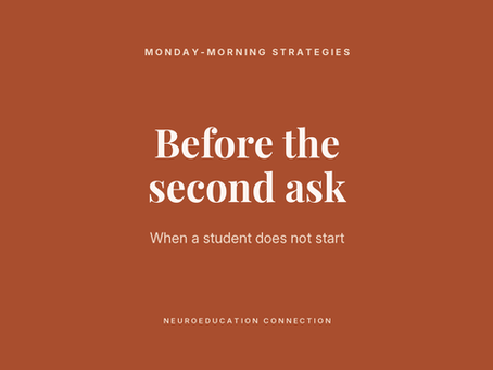 Before the second ask: when a student does not start