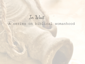 Introducing: "In Wait" New Blog Series