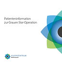 Patienteninformation zur Grauen Star-Operation