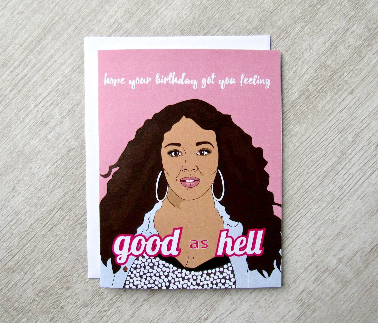 Fem Cards - Lizzo Good As Hell Birthday Card