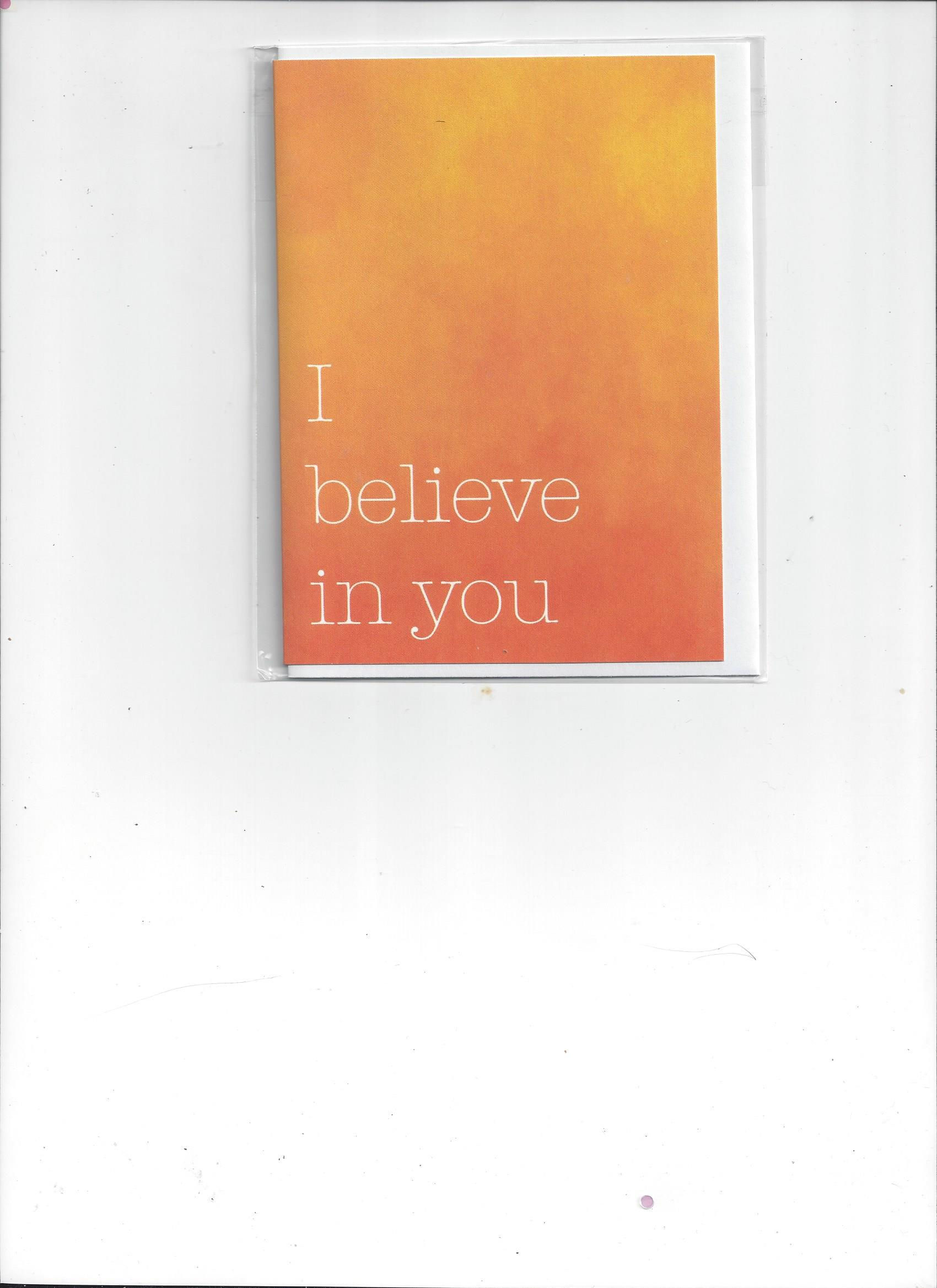 Hello Happiness Card Co. "I believe in you" card.