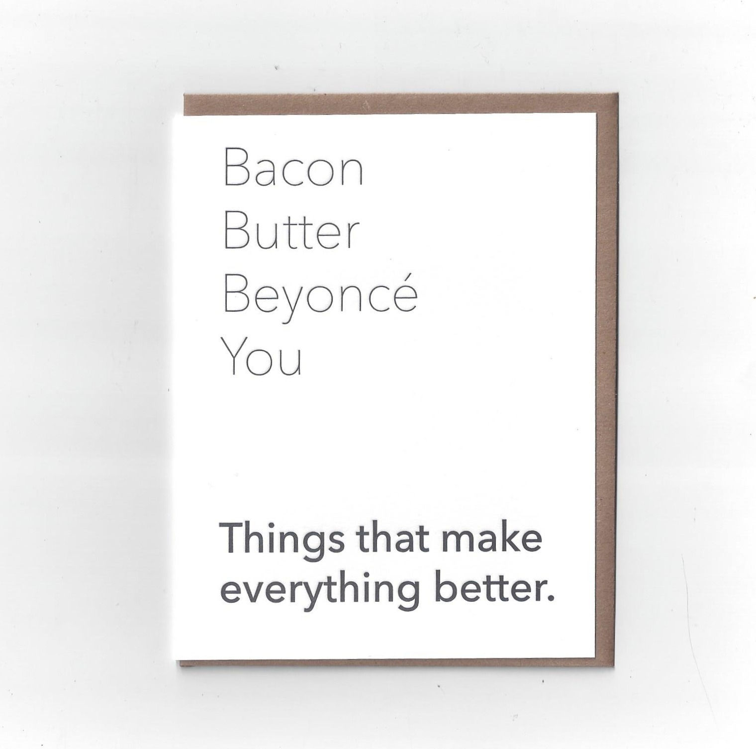 Pretty Alright Goods - Bacon Butter Beyonce Card