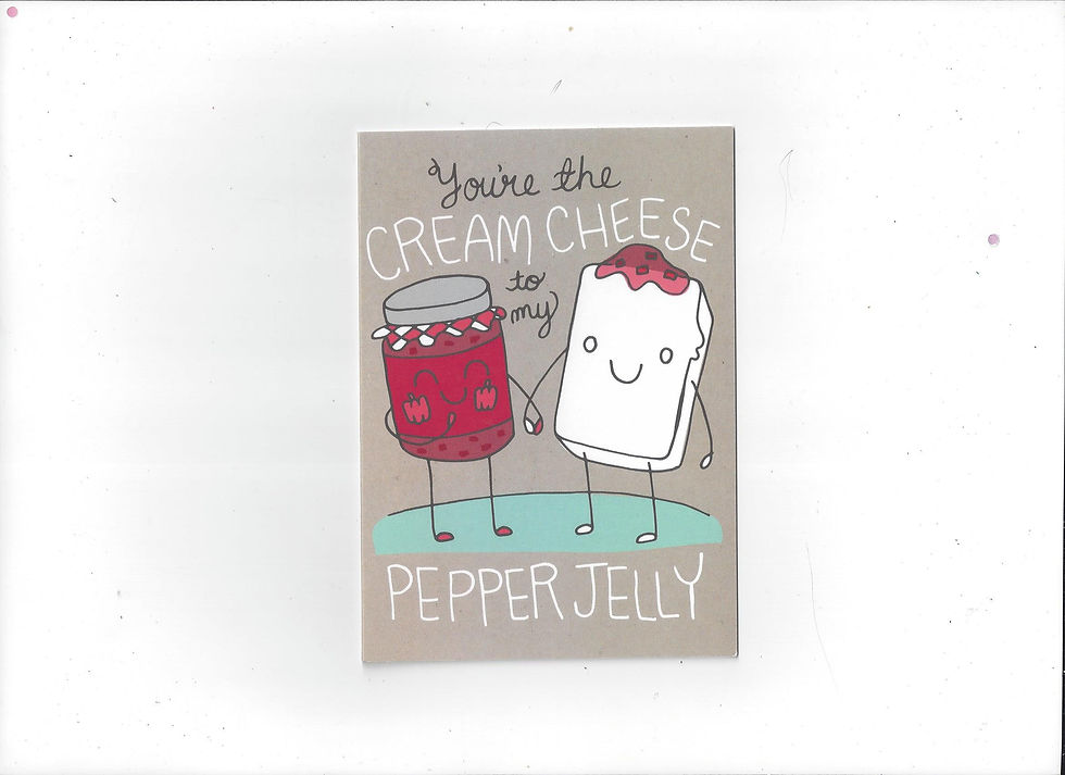 Heather J Lund - Cream Cheese To My Pepper Jelly Card