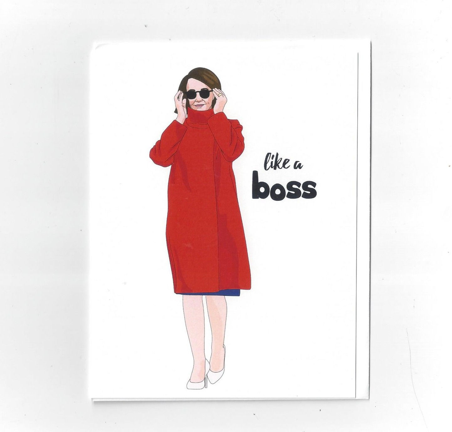 Fem Cards - Like A Boss Nancy Pelosi Card